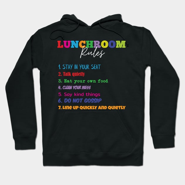 Lunch Room Rules Funny School Cafeteria and Lunch Lady Hoodie by Riffize